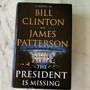 The President is Missing : Bill Clinton and James Patterson